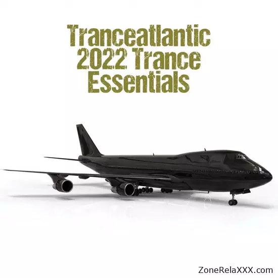 Tranceatlantic: 2022 Trance Essentials