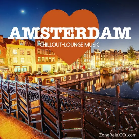 Amsterdam Chillout Lounge Music