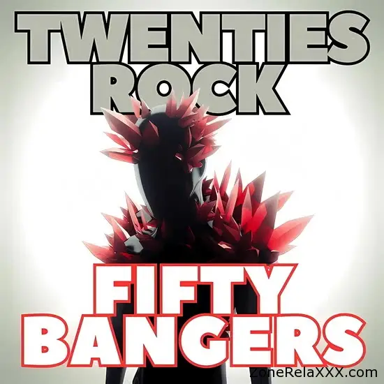 Twenties Rock: Fifty Bangers