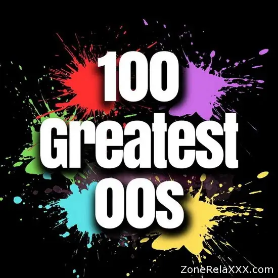 100 Greatest 00s