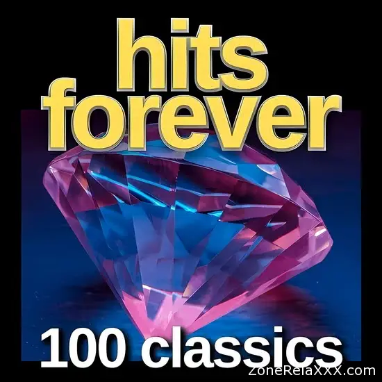 Hits Forever: 100 classics