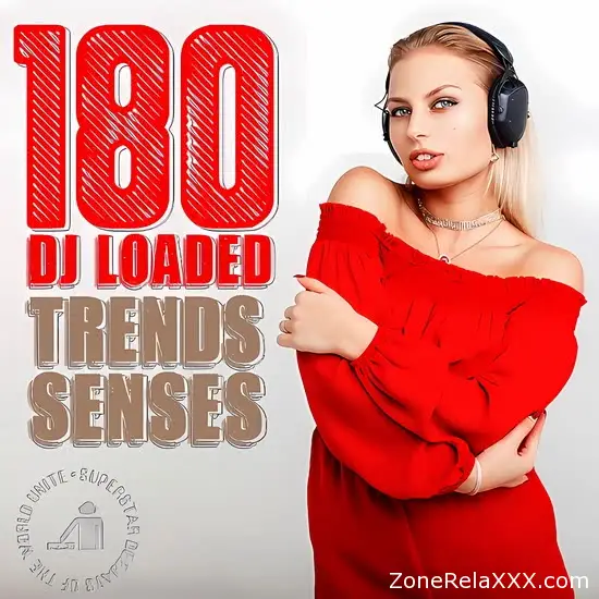 180 DJ Loaded - Senses Trends