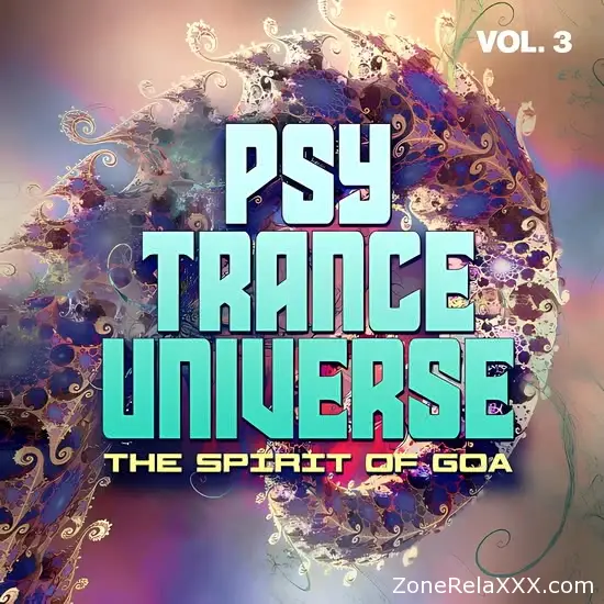 Psy Trance Universe Vol. 3 The Spirit Of Goa