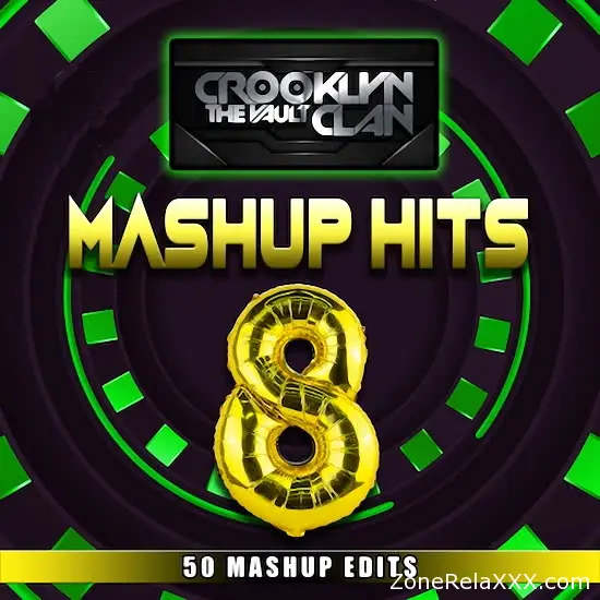 Crooklyn Clan Mashup Hits Vol. 8 (Clean)