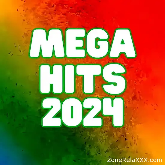 Mega Hits 2024