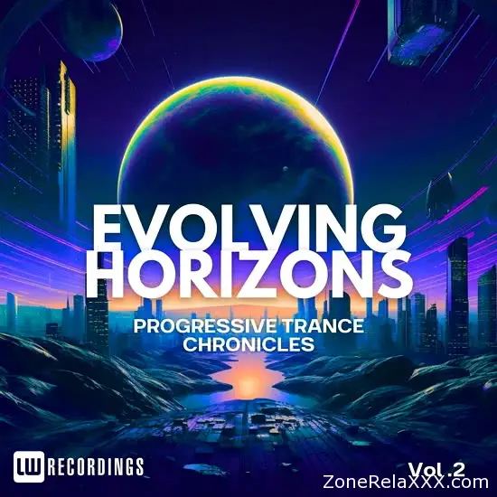 Evolving Horizons: Progressive Trance Chronicles Vol. 02