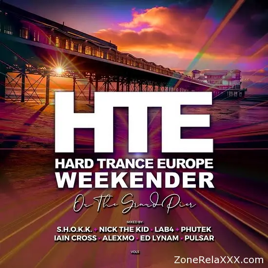 Hard Trance Europe Weekender Vol. 5