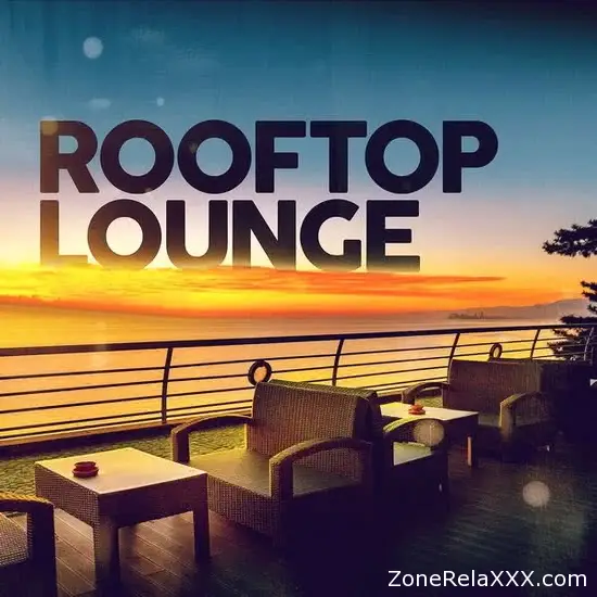 Rooftop Lounge (Vol. 1-4)